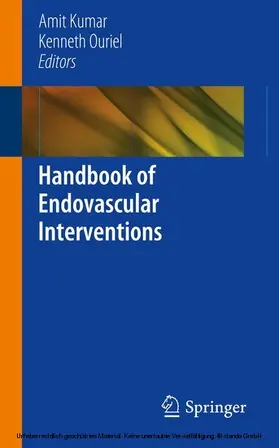 Kumar / Ouriel | Handbook of Endovascular Interventions | E-Book | sack.de