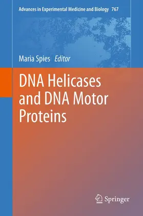 Spies |  DNA Helicases and DNA Motor Proteins | eBook | Sack Fachmedien