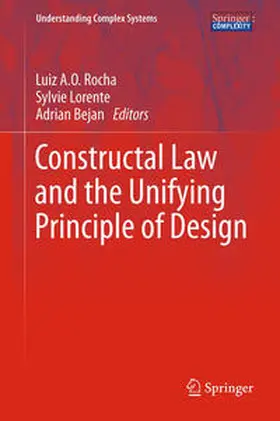 Rocha / Lorente / Bejan |  Constructal Law and the Unifying Principle of Design | eBook | Sack Fachmedien