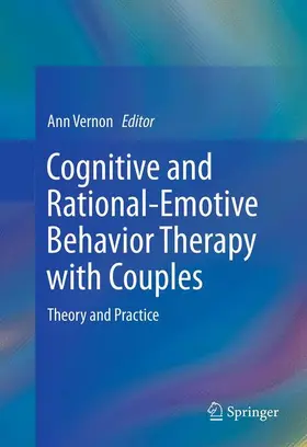 Vernon |  Cognitive and Rational-Emotive Behavior Therapy with Couples | Buch |  Sack Fachmedien