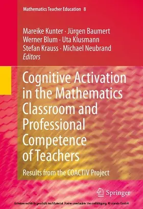 Kunter / Baumert / Blum |  Cognitive Activation in the Mathematics Classroom and Professional Competence of Teachers | eBook | Sack Fachmedien