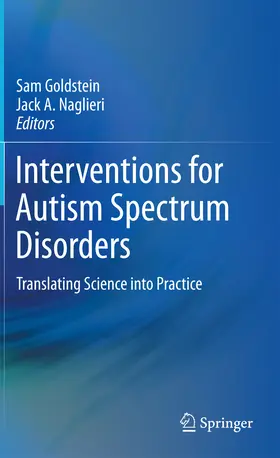 Goldstein / Naglieri | Interventions for Autism Spectrum Disorders | E-Book | www2.sack.de