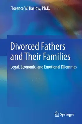 Kaslow |  Divorced Fathers and Their Families | Buch |  Sack Fachmedien