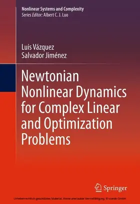 Vázquez / Vazquez / Jimenez |  Newtonian Nonlinear Dynamics for Complex Linear and Optimization Problems | eBook | Sack Fachmedien