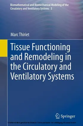 Thiriet |  Tissue Functioning and Remodeling in the Circulatory and Ventilatory Systems | eBook | Sack Fachmedien