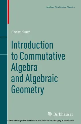 Kunz |  Introduction to Commutative Algebra and Algebraic Geometry | eBook | Sack Fachmedien