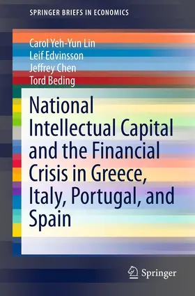 Lin / Edvinsson / Chen | National Intellectual Capital and the Financial Crisis in Greece, Italy, Portugal, and Spain | E-Book | sack.de