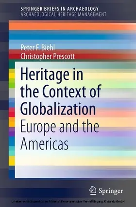 Biehl / Prescott | Heritage in the Context of Globalization | E-Book | www2.sack.de