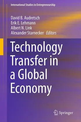 Audretsch / Lehmann / Link |  Technology Transfer in a Global Economy | eBook | Sack Fachmedien