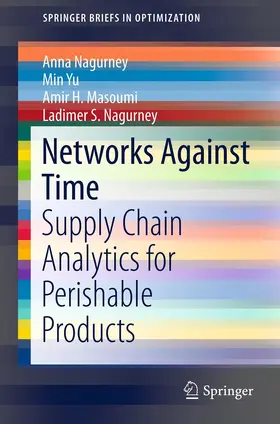 Nagurney / Yu / Masoumi |  Networks Against Time | eBook | Sack Fachmedien