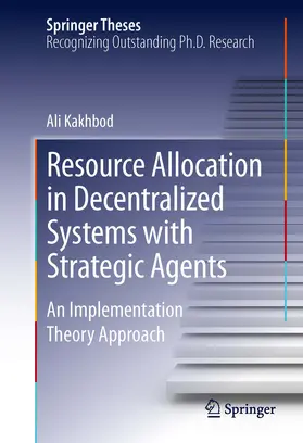 Kakhbod | Resource Allocation in Decentralized Systems with Strategic Agents | E-Book | www2.sack.de