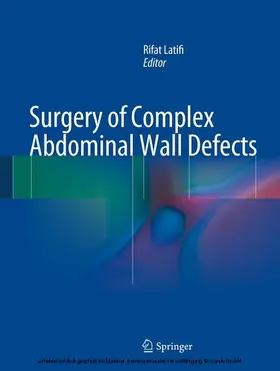 Latifi |  Surgery of Complex Abdominal Wall Defects | eBook | Sack Fachmedien