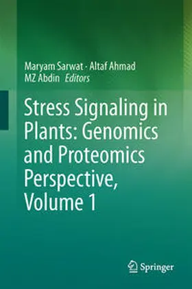 Sarwat / Abdin / Ahmad |  Stress Signaling in Plants: Genomics and Proteomics Perspective, Volume 1 | Buch |  Sack Fachmedien