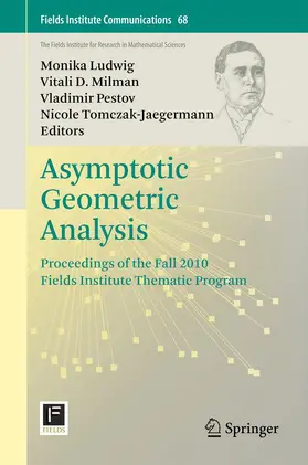 Ludwig / Milman / Pestov |  Asymptotic Geometric Analysis | eBook | Sack Fachmedien