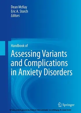McKay / Storch |  Handbook of Assessing Variants and Complications in Anxiety Disorders | eBook | Sack Fachmedien