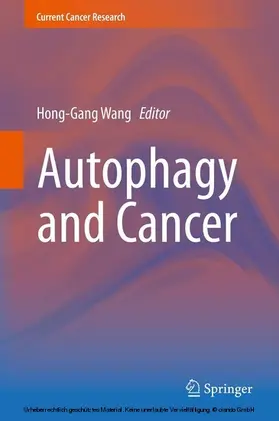 Wang |  Autophagy and Cancer | eBook | Sack Fachmedien
