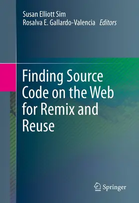 Sim / Gallardo-Valencia | Finding Source Code on the Web for Remix and Reuse | E-Book | www2.sack.de