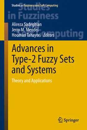 Sadeghian / Mendel / Tahayori |  Advances in Type-2 Fuzzy Sets and Systems | eBook | Sack Fachmedien