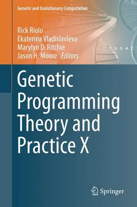 Riolo / Moore / Vladislavleva |  Genetic Programming Theory and Practice X | Buch |  Sack Fachmedien