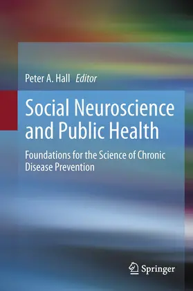 Hall |  Social Neuroscience and Public Health | eBook | Sack Fachmedien
