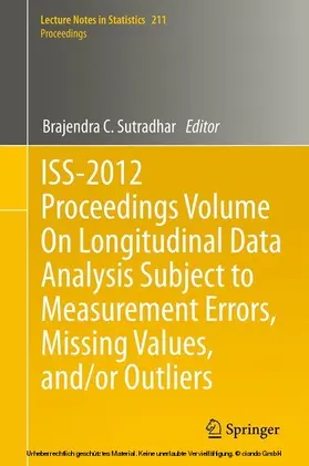 Sutradhar |  ISS-2012 Proceedings Volume On Longitudinal Data Analysis Subject to Measurement Errors, Missing Values, and/or Outliers | eBook | Sack Fachmedien