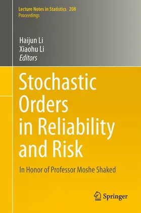 Li |  Stochastic Orders in Reliability and Risk | eBook | Sack Fachmedien