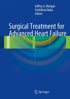 Morgan / Naka | Surgical Treatment for Advanced Heart Failure | E-Book | www2.sack.de