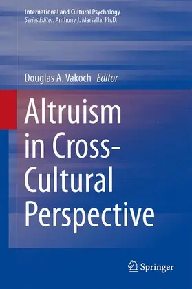 Vakoch |  Altruism in Cross-Cultural Perspective | Buch |  Sack Fachmedien