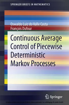 Costa / Dufour | Continuous Average Control of Piecewise Deterministic Markov Processes | E-Book | sack.de