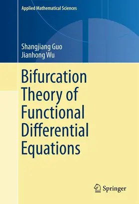 Guo / Wu | Bifurcation Theory of Functional Differential Equations | E-Book | sack.de