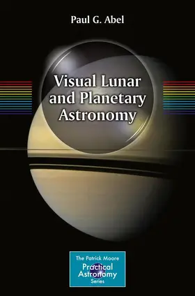 Abel |  Visual Lunar and Planetary Astronomy | eBook | Sack Fachmedien