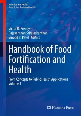 Preedy / Srirajaskanthan / Patel | Handbook of Food Fortification and Health | E-Book | sack.de