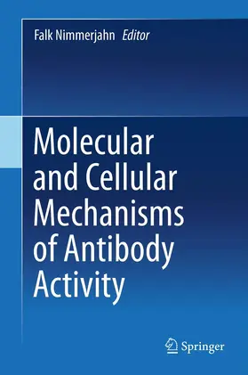 Nimmerjahn |  Molecular and Cellular Mechanisms of Antibody Activity | eBook | Sack Fachmedien