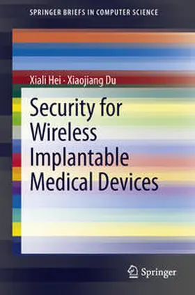 Du / Hei |  Security for Wireless Implantable Medical Devices | Buch |  Sack Fachmedien