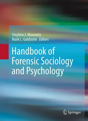 Morewitz / Goldstein |  Handbook of Forensic Sociology and Psychology | eBook | Sack Fachmedien