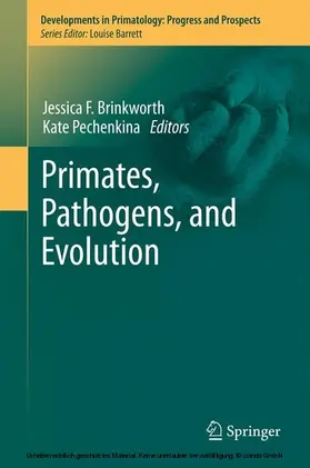 Brinkworth / Pechenkina |  Primates, Pathogens, and Evolution | eBook | Sack Fachmedien