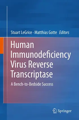 LeGrice / Gotte |  Human Immunodeficiency Virus Reverse Transcriptase | eBook | Sack Fachmedien