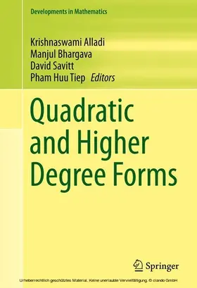 Alladi / Bhargava / Savitt |  Quadratic and Higher Degree Forms | eBook | Sack Fachmedien
