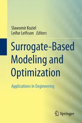 Koziel / Leifsson |  Surrogate-Based Modeling and Optimization | eBook | Sack Fachmedien