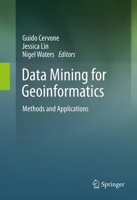 Cervone / Lin / Waters | Data Mining for Geoinformatics | E-Book | sack.de