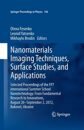 Fesenko / Brodin / Yatsenko |  Nanomaterials Imaging Techniques, Surface Studies, and Applications | Buch |  Sack Fachmedien