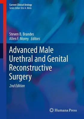 Brandes / Morey |  Advanced Male Urethral and Genital Reconstructive Surgery | Buch |  Sack Fachmedien