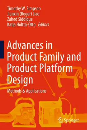 Simpson / Hölttä-Otto / Jiao |  Advances in Product Family and Product Platform Design | Buch |  Sack Fachmedien