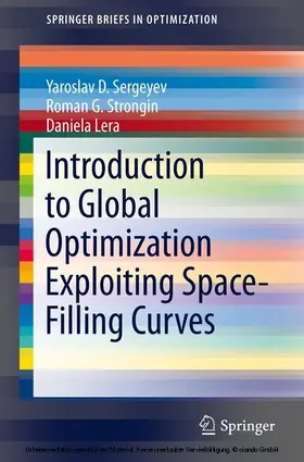 Sergeyev / Strongin / Lera |  Introduction to Global Optimization Exploiting Space-Filling Curves | eBook | Sack Fachmedien