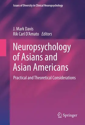 Davis / D'Amato |  Neuropsychology of Asians and Asian-Americans | eBook | Sack Fachmedien