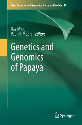 Ming / Moore |  Genetics and Genomics of Papaya | Buch |  Sack Fachmedien