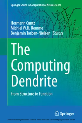 Cuntz / Remme / Torben-Nielsen | The Computing Dendrite | E-Book | sack.de