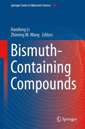 Wang / Li |  Bismuth-Containing Compounds | Buch |  Sack Fachmedien