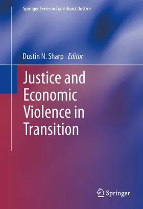 Sharp |  Justice and Economic Violence in Transition | Buch |  Sack Fachmedien