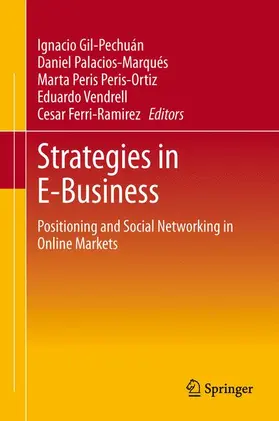 Gil-Pechuán / Palacios-Marqués / Peris-Ortiz |  Strategies in E-Business | Buch |  Sack Fachmedien